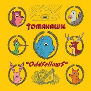 Tomahawk - Oddfellows in the group VINYL / Pop at Bengans Skivbutik AB (4224704)