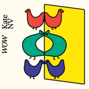 Kate Nv - Wow in the group VINYL / Pop-Rock at Bengans Skivbutik AB (4224779)