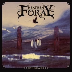 Heathen Foray - Oathbreaker (Digipack) in the group CD / Hårdrock at Bengans Skivbutik AB (4224809)
