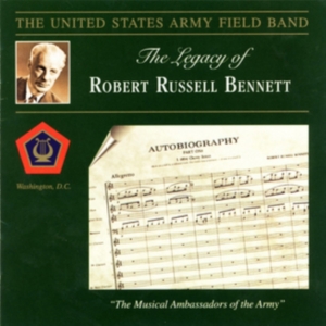 United States Army Field Band - Legacy Of Robert R  Bennett in the group Externt_Lager /  at Bengans Skivbutik AB (4224825)