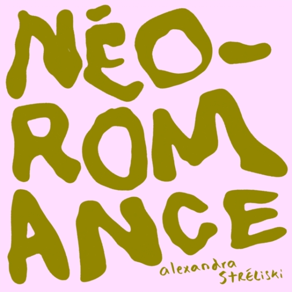Stréliski Alexandra - Néo-Romance in the group VINYL / Övrigt at Bengans Skivbutik AB (4224897)