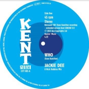 Dee Jackie / Hamilton Dave Band - Who / Who (Instrumental) in the group VINYL / RNB, Disco & Soul at Bengans Skivbutik AB (4225091)