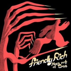 Friendly Rich - Man Out Of Time in the group VINYL / Hårdrock,Pop-Rock at Bengans Skivbutik AB (4225133)