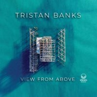 Banks Tristan - View From Above in the group CD / Jazz at Bengans Skivbutik AB (4225338)