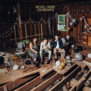 Nickel Creek - Celebrants in the group CD / Country at Bengans Skivbutik AB (4225399)