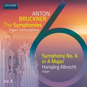 Bruckner Anton Scartazzini Andre - The Bruckner Symphonies, Vol. 6 in the group CD / Klassiskt at Bengans Skivbutik AB (4225753)