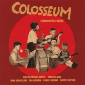 Colosseum - Tomorrow's Blues in the group CD / Rock at Bengans Skivbutik AB (4226816)