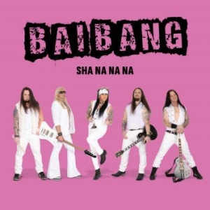 Bai Bang - Sha Na Na Na in the group CD / Hårdrock/ Heavy metal at Bengans Skivbutik AB (4227163)