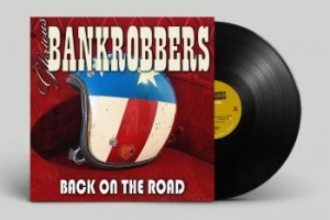 Glorious Bankrobbers - Back On The Road (Vinyl Lp) in the group VINYL / Hårdrock/ Heavy metal at Bengans Skivbutik AB (4227179)