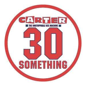 Carter Usm - 30 Something in the group OUR PICKS / Record Store Day / RSD2023 at Bengans Skivbutik AB (4227987)