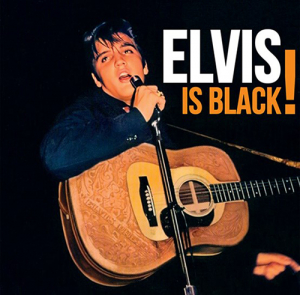 Presley Elvis - Is Black! in the group OUR PICKS / Record Store Day / RSD-Sale / RSD50% at Bengans Skivbutik AB (4227999)