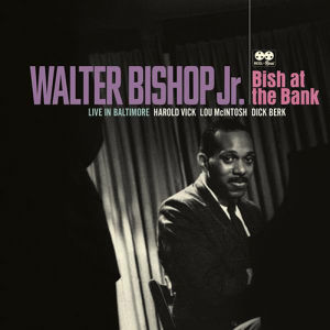 Bishop Walter -Jr.- - Bish At The Bank:.. -Rsd- in the group OUR PICKS / Record Store Day / RSD2023 at Bengans Skivbutik AB (4229424)