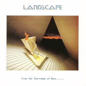 Landscape - From The Tea Rooms Of Mars...To The in the group OUR PICKS / Record Store Day / RSD2023 at Bengans Skivbutik AB (4229511)