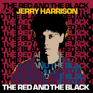 Jerry Harrison - The Red And The Black in the group OUR PICKS / Record Store Day / RSD-Sale / RSD50% at Bengans Skivbutik AB (4229610)