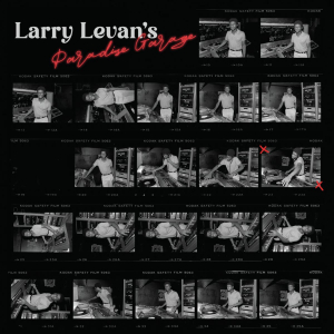 Various artists - Larry Levan's Paradise Garage (Rsd23 Ex) in the group OUR PICKS / Record Store Day / RSD2023 at Bengans Skivbutik AB (4229636)