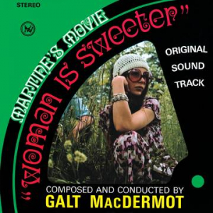 Macdermot Galt - Woman Is Sweeter  (Rsd) in the group OUR PICKS / Record Store Day / RSD2023 at Bengans Skivbutik AB (4229648)