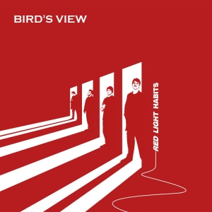 Bird's View - Red Light Habits (Digipack) in the group CD / Hårdrock,Pop-Rock at Bengans Skivbutik AB (4230214)
