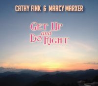 Fink Cathy & Marcy Marxer - Get Up And Do Right in the group CD / Svensk Folkmusik at Bengans Skivbutik AB (4230244)