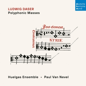 Huelgas Ensemble & Paul Van Nevel - Ludwig Daser: Polyphonic Masses in the group OTHER / Övrigt /  at Bengans Skivbutik AB (4231238)
