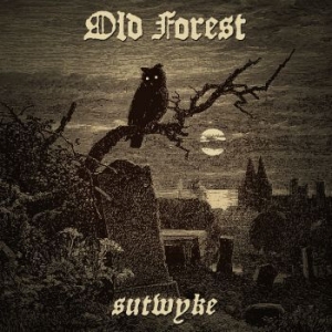 Old Forest - Sutwyke (Vinyl Lp) in the group VINYL / Hårdrock/ Heavy metal at Bengans Skivbutik AB (4231345)