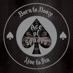 Ace Of Spades - Born To Booze, Live To Sin - A Trib in the group CD / Hårdrock at Bengans Skivbutik AB (4232924)