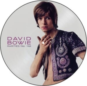 Bowie David - Rarities 1966-1968 (Picture Disc Vi in the group VINYL / Pop-Rock at Bengans Skivbutik AB (4233437)