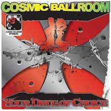 Cosmic Ballroom - Your Drug Of Choice in the group OUR PICKS / CDSALE2303 at Bengans Skivbutik AB (4233870)