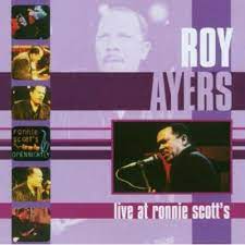 Roy Ayers - Live At Ronnie Scotts in the group CD / Pop-Rock at Bengans Skivbutik AB (4233911)