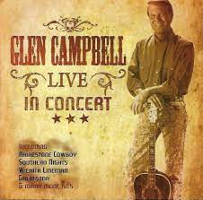 Glen Campbell - Live In Concert Dublin 1981 in the group CD / Country,Pop-Rock at Bengans Skivbutik AB (4233956)