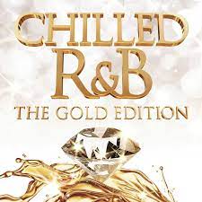 Chilled R & B - Gold Edition  (Digi) - Beyonce Bruno Mars John Legend in the group OUR PICKS / CDSALE2303 at Bengans Skivbutik AB (4233987)