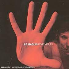 Le Maquis - Five Years  - Klement Julienne Trisome 21 Weathermen in the group CD / Pop-Rock at Bengans Skivbutik AB (4234006)