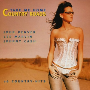 Take Me Home Country Roads - Denver J-Marvin L-Cash J Mfl in the group CD / Country,Pop-Rock at Bengans Skivbutik AB (4234094)