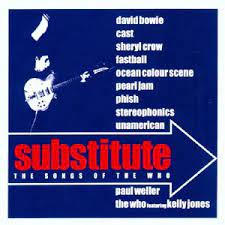 Substitute - The Songs Of The Who - David Bowie , Pearl Jam Etc in the group OUR PICKS / CD Pick 4 pay for 3 at Bengans Skivbutik AB (4234098)