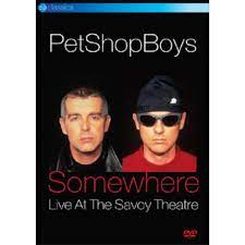 Pet Shop Boys - Somewhere: Live At The Savoy Theatre in the group OUR PICKS / Sale Prices / Musik-DVD & Blu-ray Sale at Bengans Skivbutik AB (4234128)