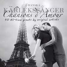 French Love Songs - Franska Kärlekssånge - 50 All Time Greats in the group CD / Pop-Rock at Bengans Skivbutik AB (4234178)
