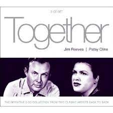Jim Reeves / Patsy Cline - Together in the group OUR PICKS / CDSALE2303 at Bengans Skivbutik AB (4234422)