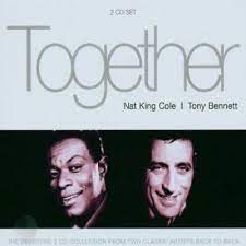 Nat King Cole / Tony Bennett - Together in the group CD / Jazz at Bengans Skivbutik AB (4234426)