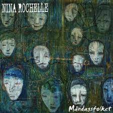 Rochelle Nina - Måndagsfolket in the group OUR PICKS / CDSALE2303 at Bengans Skivbutik AB (4234930)