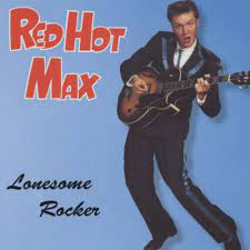 Red Hot Max - Lonesome Rocker in the group OUR PICKS / CD Pick 4 pay for 3 at Bengans Skivbutik AB (4234943)