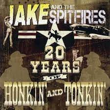 Jake And The Spitfires - 20 Years Of Honkin And Tonkin i gruppen VI TIPSAR / CD Tag 4 betala för 3 hos Bengans Skivbutik AB (4234946)