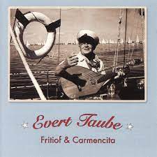 Taube Evert - Fritiof Och Carmencita in the group CD / Pop-Rock at Bengans Skivbutik AB (4234978)