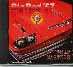 Rip Masters - Big Red ´57 in the group CD / Pop-Rock at Bengans Skivbutik AB (4235827)