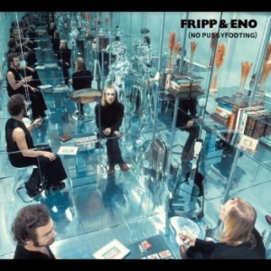Fripp & Eno - No Pussyfooting in the group CD / Rock at Bengans Skivbutik AB (4236018)
