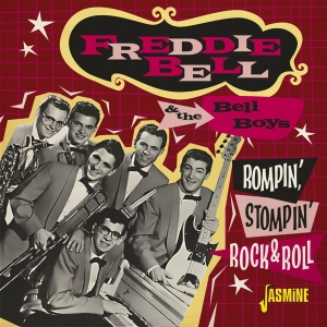 Freddie & The Bell Boys Bell - Rompin', Stompin' Rock & Roll in the group CD / Pop-Rock at Bengans Skivbutik AB (4236027)