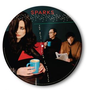 Sparks - The Girl Is Crying In Her Latte (Picture Vinyl) in the group VINYL / Pop-Rock at Bengans Skivbutik AB (4236052)