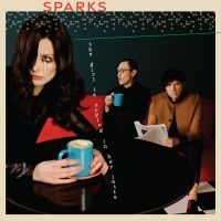 Sparks - The Girl Is Crying In Her Latte in the group CD / Pop-Rock at Bengans Skivbutik AB (4236054)