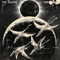 The Ducks - High Flyin' in the group OTHER / -Start CD at Bengans Skivbutik AB (4236120)