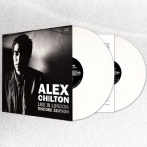 Chilton Alex - Live In London: Encore Edition (Whi in the group OTHER / Övrigt /  at Bengans Skivbutik AB (4236749)