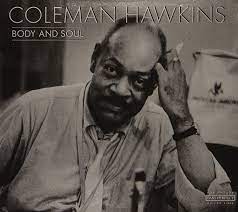 Hawkins Coleman - Body And Soul in the group OUR PICKS / CDSALE2303 at Bengans Skivbutik AB (4237331)