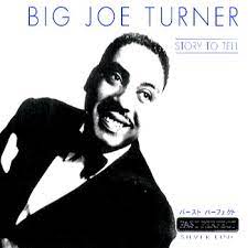 Turner Big Joe - Story To Tell in the group CD / Jazz at Bengans Skivbutik AB (4237400)